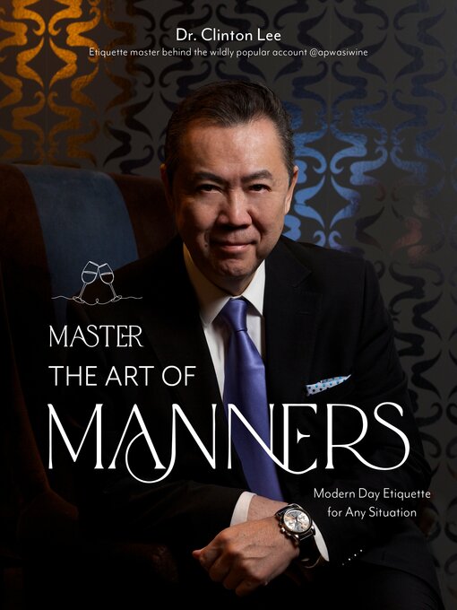 Title details for Master the Art of Manners by Dr. Clinton Lee - Wait list